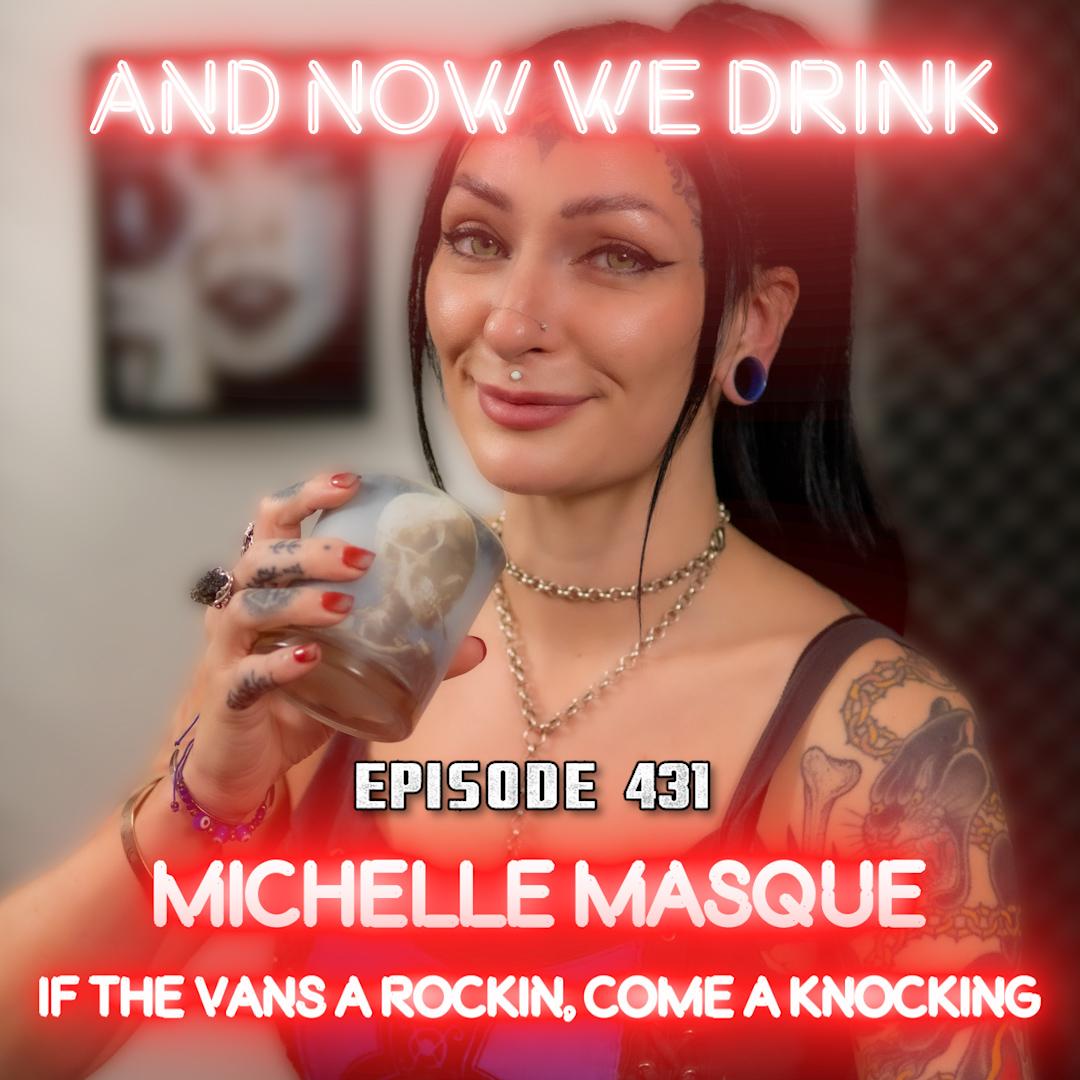 With Michelle Masque